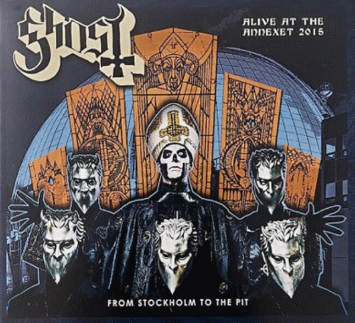 Ghost (SWE) : From Stockholm to the Pit